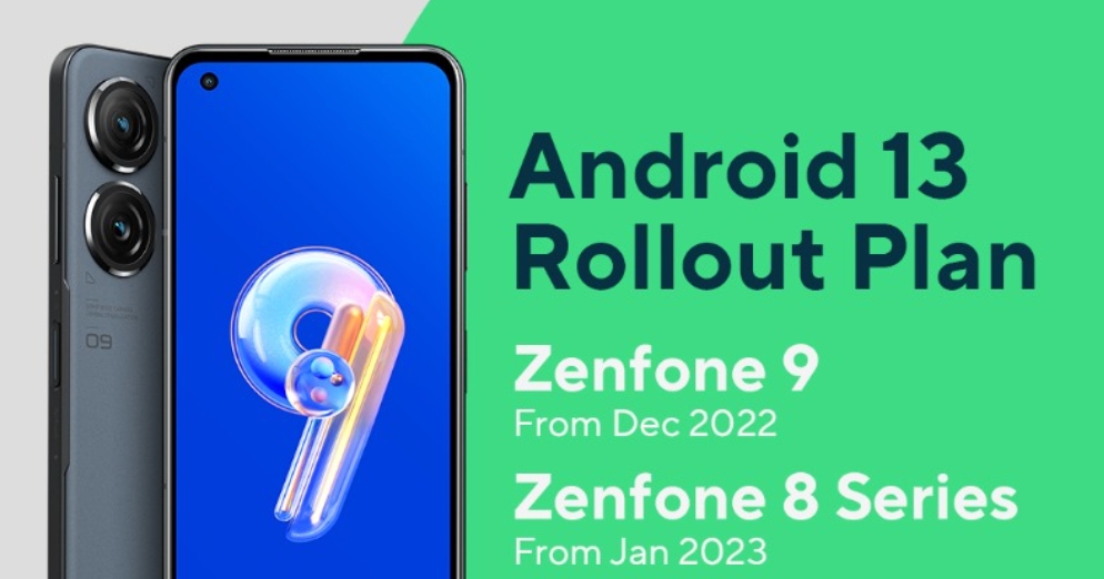 華碩公布旗下手機 Android 13 升級時程,Zenfone 9 最快年底升級