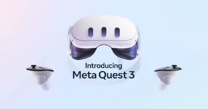 Meta發佈 Quest 3 眼鏡：主打混合現實、驍龍XR2 二代處理器能效更強，售價約台幣16200元