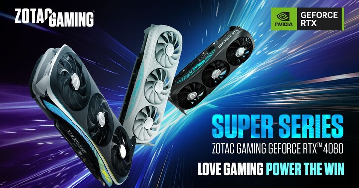 ZOTAC GAMING GeForce RTX 40 SUPER 系列正式登場