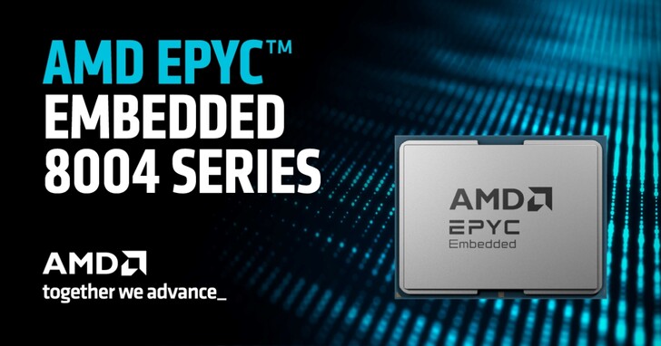 AMD 為嵌入式系统推出高能效 EPYC 嵌入式 8004 系列處理器