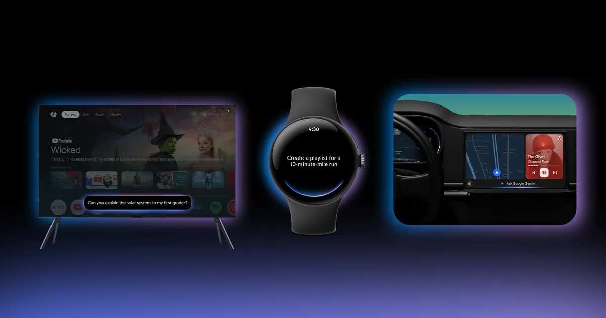 Google 宣布Gemini 將進軍更多 Android 裝置,開車、手錶、Google TV都擁有全方位智慧助理體驗