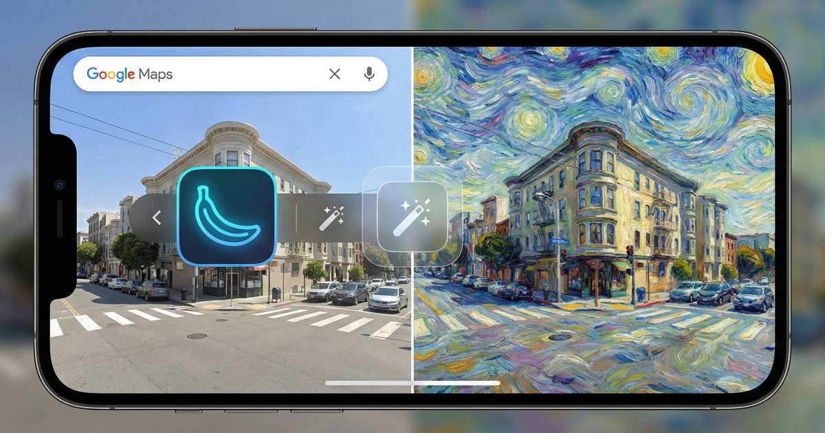 程式碼揭露：Google Maps 將導入 Nano Banana AI 繪圖功能