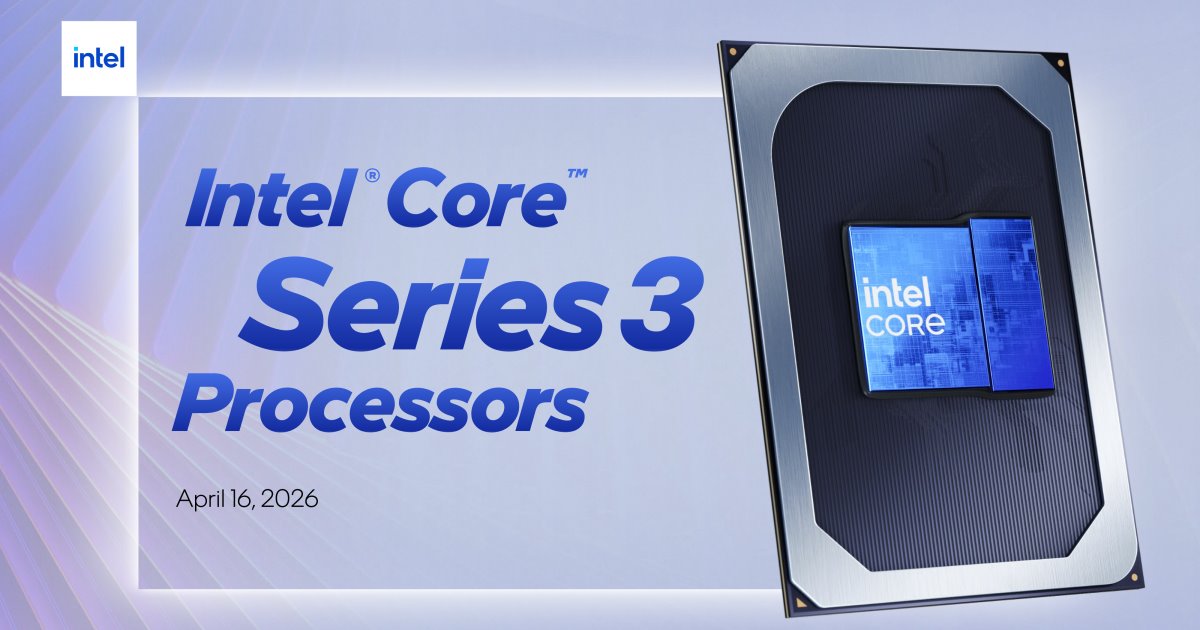 Intel發表代號為Wildcat Lake的Core系列3處理器，15 W功耗同樣搭載Xe 3內建顯示與NPU 5