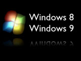 Windows 7還沒正式出，Windows 8、Windows 9已點火！
