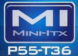 Mini-ITX小霸王P55-T36