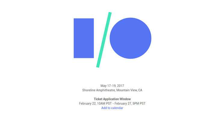 Google I/O 2017 開發者大會門票即將開售，開發者們準備好了嗎？