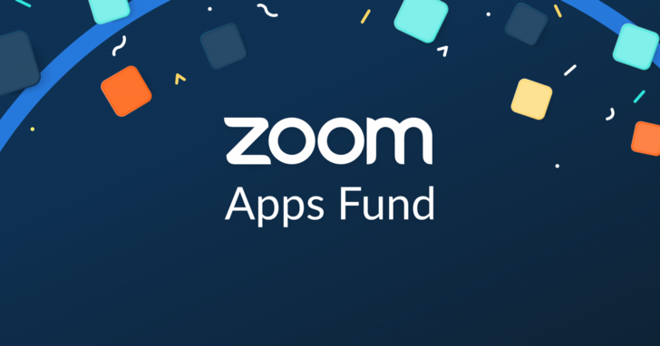 Zoom成立Zoom Apps Fund基金總值達1億美元