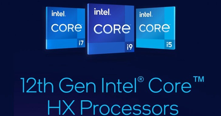 Intel於Vision 2022發表多款晶片，5GHz、16核24緒筆電效能怪獸Core i9-12900HX登場